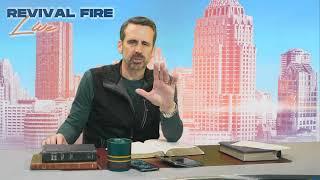 "Fervency Brings the Rain" - Revival Fire LIVE | Monday April 7th - David King