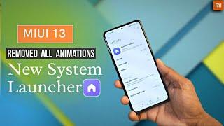 Install MIUI 13 System Launcher | MIUI 13 system Launcher Remove All Animation  | Remove Feature