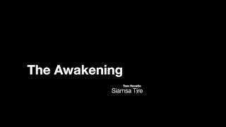 The Awakening TH Siamsa Tire