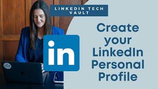 Create your your Professional LinkedIn Personal Profile - LinkedIn Tech Support with Social Smarty