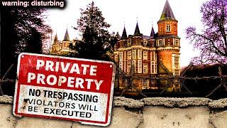 PEDOPHILE CASTLE: The Most DISTURBING Video I’ve Ever Filmed (Chateau Des Amerois)