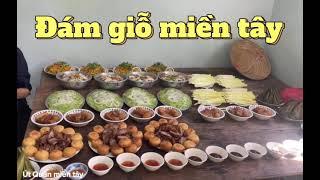 Đám giỗ miền tây là đây | @Út Quấn miền tây