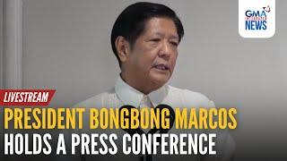 LIVE: President Bongbong Marcos holds a press conference... | GMA Integrated News - Replay