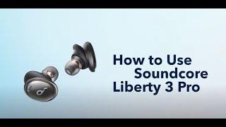 Liberty 3 Pro | User Guide | soundcore