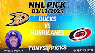 Anaheim Ducks vs Carolina Hurricanes 1/12/25 NHL Pick Prediction