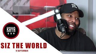 Siz The World with Sizwe Dlomo and Sol Phenduka | 9 September