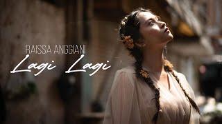 Lagi Lagi - Raissa Anggiani [Lirik]