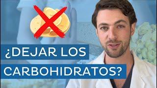 ¿Debo DEJAR los carbohidratos?   Aquí la respuesta