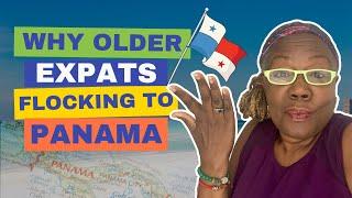 15 Reasons Why Panama is a Magnet for Older Expats | Single Women Retiring Abroad - SWRA