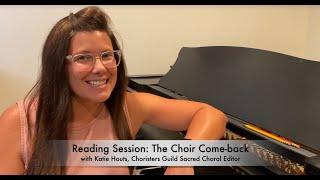 Choristers Guild Reading Session - The Choir Comeback