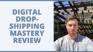 Digital Dropshipping Mastery Review - Is This A Viable Business Model?