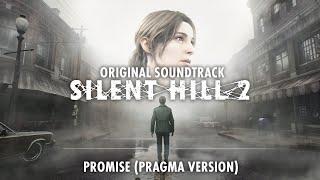 Silent Hill 2 Remake OST - Promise (Pragma Version) Original Soundtrack