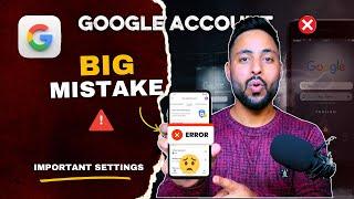 Google Account BIG Mistake To Avoid | Login Problem