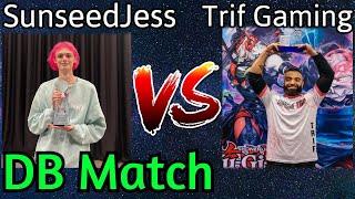 SunseedJess Vs Trif Gaming DB Match Yu-Gi-Oh!