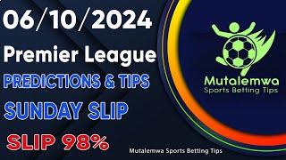 FOOTBALL PREDICTIONS TODAY 06/10/2024 PREDICTIONS TODAY | BETTING TIPS, #betting@sports betting tips