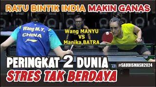 MANIKA BATRA VS WANG MANYU  ||  STREESS TAK BERDAYA - SAUDI SMASH 2024