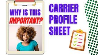 MUST WATCH-Why are carrier profile sheets important??