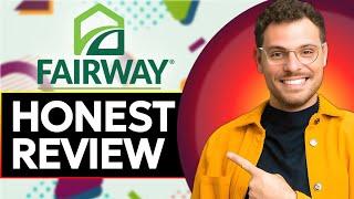 Fairway Independent Mortgage Mortgage Honest Review - Watch Before Using