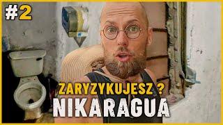 NIKARAGUA - ZARYZYKUJESZ? Tanie Noclegi w podróży BEZ CENZURY! Prawda za Grosze!