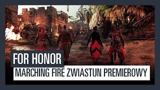 FOR HONOR Marching Fire - ZWIASTUN PREMIEROWY