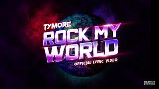 Tymore - Rock My World (Official Lyric Video) | Prod. Hakan Ozan | Latest Punjabi Songs 2020