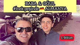 BABA & OĞUL #inekpeşinde #almanya