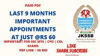 CRACKJKSSBEXAM - PDF FOR LATEST APPOINTMENTS OF LAST 9 MONTHS  AT JUST RS60