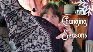 Changing Seasons ~ Episode 52 Crafting & Knitting Podcast ~ Boreal Sweater, Wild Posy, Witching Hour