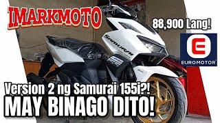 BINAGO NA AGAD  2024 EuroMotor Samurai 155i White #iMarkMoto