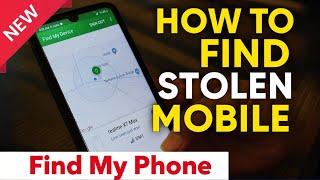 How to Find your Lost or Stolen Phone using Google's Powerful App Find My Device
