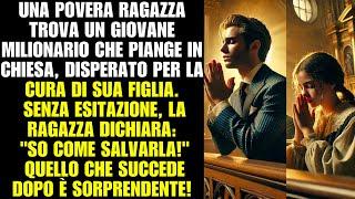 Miliardario in lacrime per salvare figlia; mendicante conosce il segreto. Sorpresa!