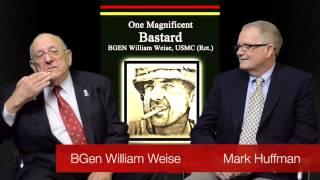 Author Interview with Mark Huffman and BGen William Weise