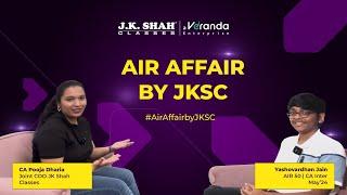 AIR AFFAIR WITH JKSC - Yashvardhan Jain