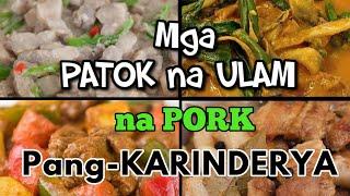 15 Patok na ULAM Ideas for KARENDERYA/Pork Menu