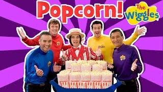 Hot Poppin' Popcorn!  The Wiggles  Fun Party Songs for Kids