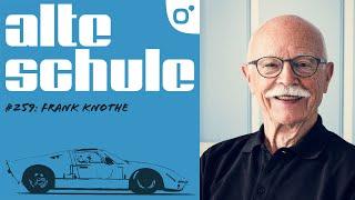 Alte Schule Folge 259: Frank Knothe (der Podcast)