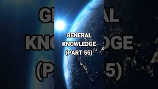 General Knowledge Part 55 - How Smart Are You? #quiz #generalknowledge #quiztime