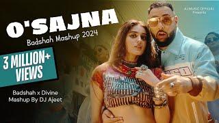 O Sajna Badshah Mashup 2024 | Badshah x DIVINE x Nikhita | Kamaal Hai x Na Ja x O SAJNA