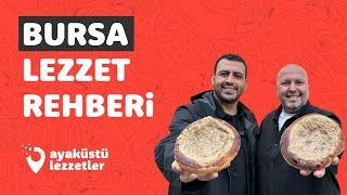 BURSA LEZZET REHBERİ (Tahanlı, çiğbörek, süt helvası, mantı, Bursa Kebabı) - Ayaküstü Lezzetler