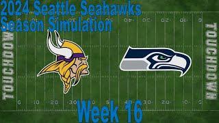 2024 Seattle Seahawks Simulation: Week 16 - Minnesota Vikings vs. Seattle Seahawks