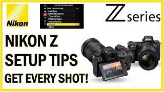 Nikon Z Setup Tips - Get EVERY Shot!