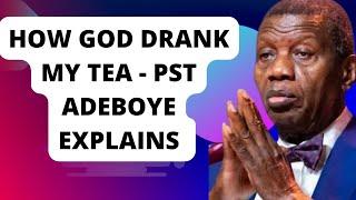 Pastor Adeboye || Pastor Adeboye the general overseer of Rccg Reveals how God Drank from His Tea