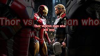 Thor vs Iron man who will won  #ytshorts #shorts #viral #avengers