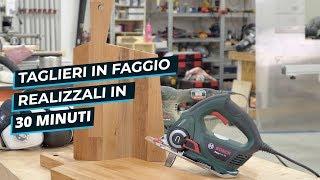 Due semplici taglieri in faggio con Easycut Bosch