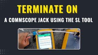 How to Terminate a CommScope Jack Using the SL Tool