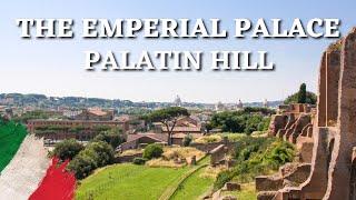 Rome, Italy - Walking Tour on Palatine Hill