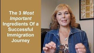 3 Secrets To Successful Immigration