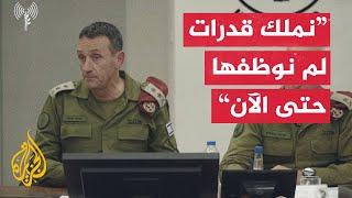 رئيس الأركان الإسرائيلي: حزب الله سيدفع ثمنا أكبر في كل مرحلة