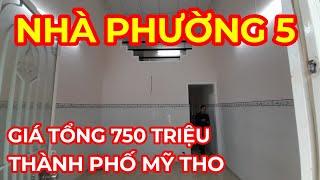 Tập 986 Nhà Phường 5 Chỉ 750 Triệu. ở hoặc cho thuê đều được. Thành Phố Mỹ Tho.