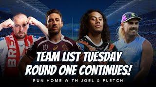 #NRL | Team List Tuesday - Joel & Fletch go through the final six games in Round One